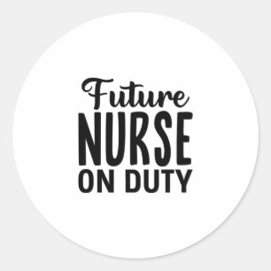Sticker Rond Infirmière Cadeau Infirmière en service