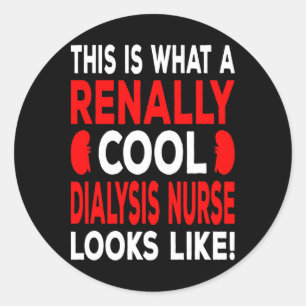 Sticker Rond Infirmière Et Technicienne En Dialyse Vraiment Coo