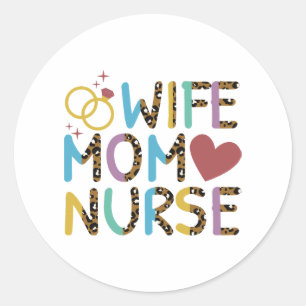 Sticker Rond Infirmière maman femme amour