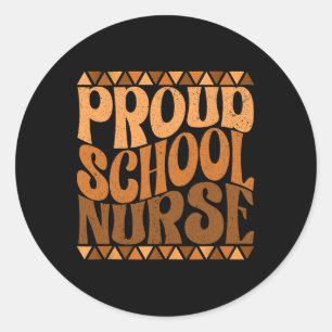 Sticker Rond Infirmière scolaire fière Mois de l'histoire des N