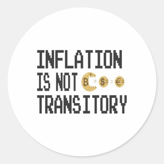 Sticker Rond Inflation is not transitory (Devant)