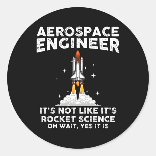 Sticker Rond Ingénieur Aérospatial Pour Rocket Scientist Espace (Devant)