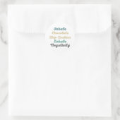 Sticker Rond Inhale Chocolate Chip Cookies Exhale Négativité (Sac)