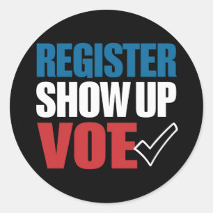 Sticker Rond Inscrivez-vous Montrer Élection Vote 2024