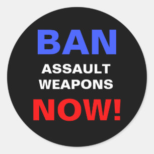 Sticker Rond Interdire les armes d'assaut maintenant ! Manifest