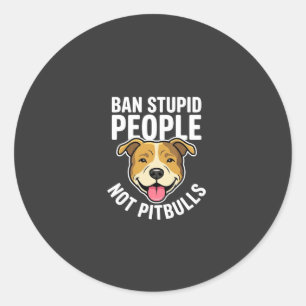 Sticker Rond Interdire les gens stupides pas Pitbulls Chien