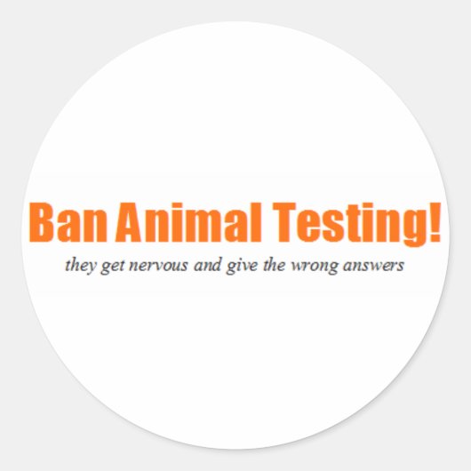 Sticker Rond Interdire les tests sur les animaux ! Funny Animal (Devant)