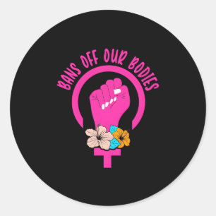 Sticker Rond Interdire Nos Corps Féminisme Pro Choice