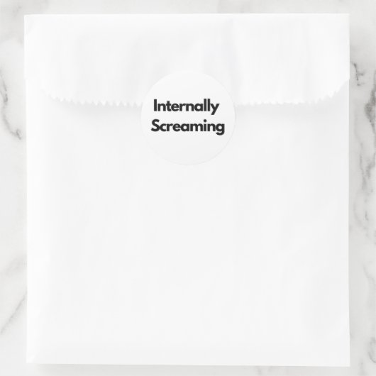 Sticker Rond "Internally Screaming" funny (Sac)