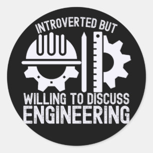 Sticker Rond Introverti mais prêt à discuter d'ingénierie
