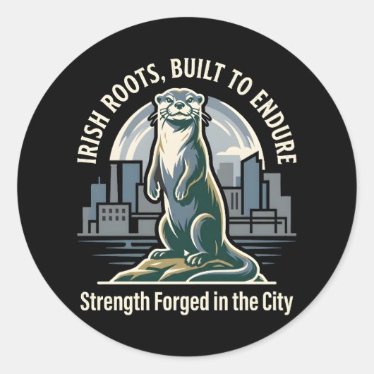 Sticker Rond Irish Roots Built to Endure Otter (Devant)