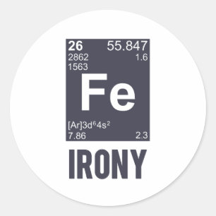 Sticker Rond Ironie ironique de Fe d'élément chimique