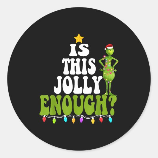 Sticker Rond Is This Jolly Enough Merry Christmas Tree Lights F (Devant)