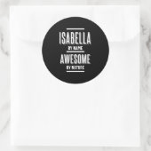 Sticker Rond Isabella par nom - Awesome par nature | Drôle (Sac)