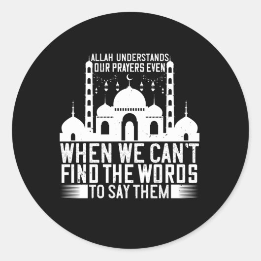 Sticker Rond Islam - Allah comprend nos prières (Devant)