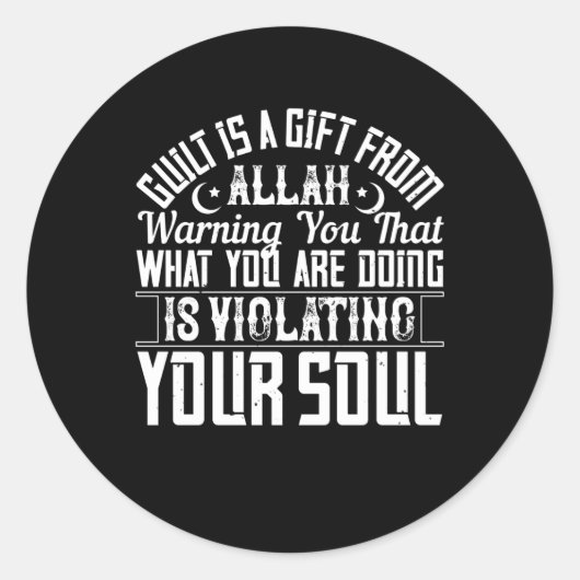 Sticker Rond Islam - La Culpabilité Est Un Don D'Allah (Devant)