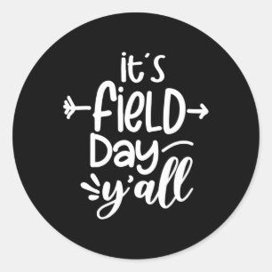 Sticker Rond It's Field Day Y'all Fun Teacher Toxits For Women