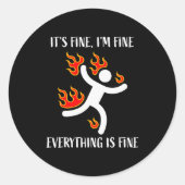Sticker Rond It's Fine Everything Is Fine Funny Stickman On Fir (Devant)