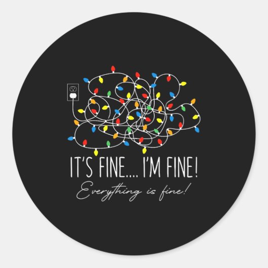 Sticker Rond It's Fine I'm Fine Everything Is Fine Christmas Li (Devant)