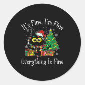 Sticker Rond It's Fine I'm Fine Everything Is Fine Christmas Sa (Devant)
