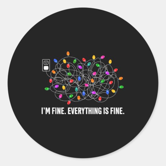 Sticker Rond It's Fine I'm Fine Everything Is Fine Funny Christ (Devant)