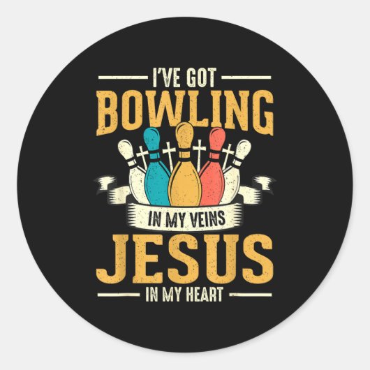 Sticker Rond I've Got Bowling In My Veins Jesus In My Heart (Devant)