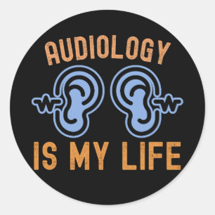 Sticker Rond J'adore l'audiologie, l'audiologie est ma vie