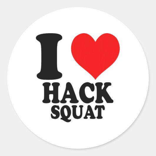 Sticker Rond J'adore le Hack Squat (Devant)