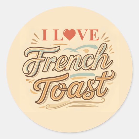 Sticker Rond J'adore le pain perdu (Devant)