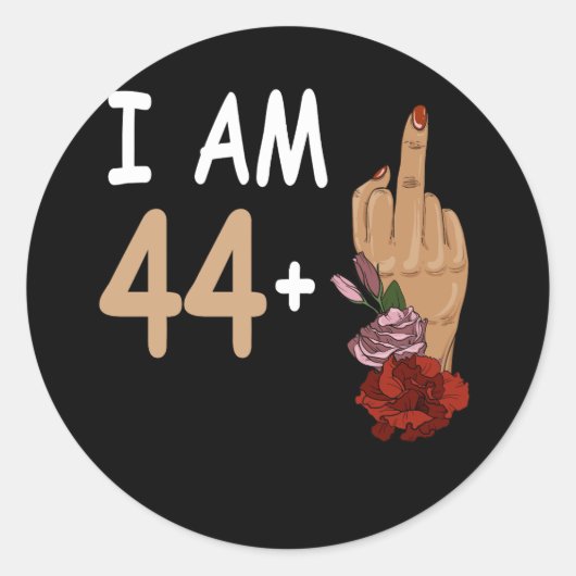 Sticker Rond J'Ai 44 Plus 1 Mid Doigt Pour Un 45e Anniversaire (Devant)