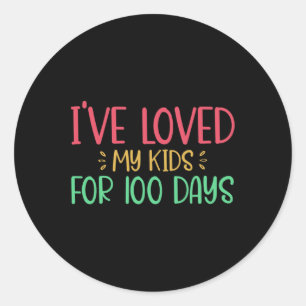 Sticker Rond J'Ai Aimé Mes Enfants Pendant 100 Jours Enseignant