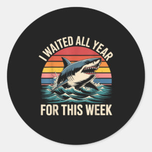 Sticker Rond J'Ai Attendu Toute L'Année Pour Cette Semaine - Sh