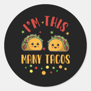 Sticker Rond J'ai autant de tacos 2e anniversaire Mardi deux Ci