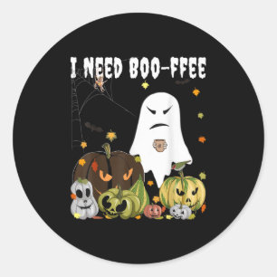 Sticker Rond J'ai besoin de Boo-ffee Fantôme Jack-o-lantern Ama