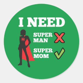 Sticker Rond J'ai besoin de maman