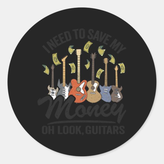 Sticker Rond J'Ai Besoin D'Économiser Mon Argent Oh Regarde Gui (Devant)