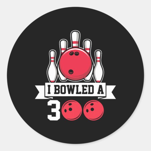 Sticker Rond J'Ai Bowled Un Bowling De 300 I (Devant)