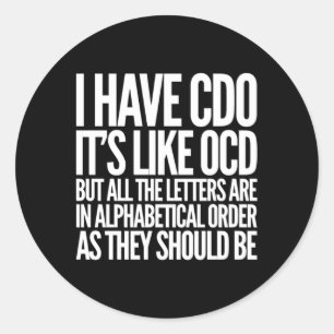 Sticker Rond J'Ai Cdo C'Est Comme Ocd Obsessive Compulsive