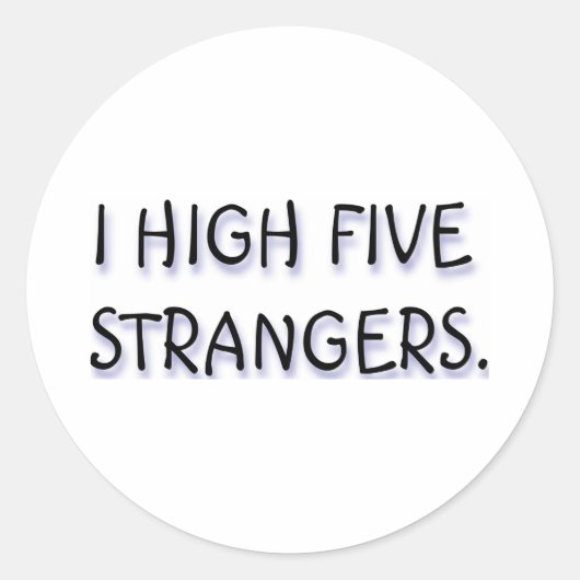 STICKER ROND J'AI CINQ ÉTRANGERS. (Devant)