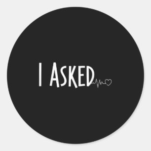 Sticker Rond J'Ai Demandé Groomsmen Proposition Couple Engagem