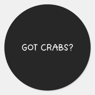 Sticker Rond J'ai des crabes - Dessin drôle de crabbing - Chass