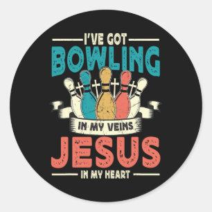 Sticker Rond J'Ai Du Bowling Dans Mes Veines Et Jésus Dans Mon