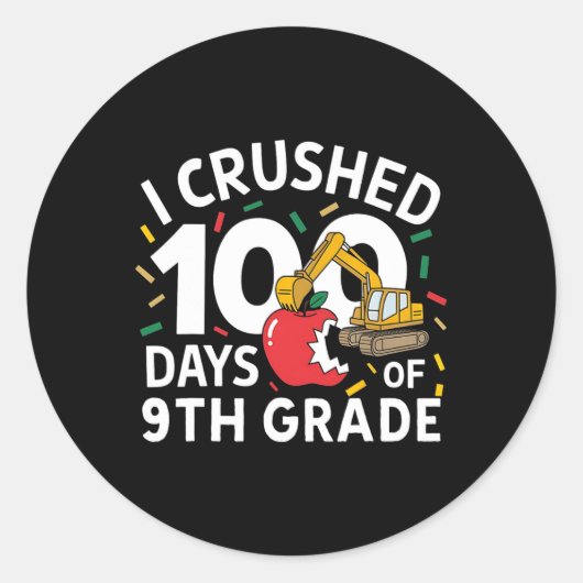 Sticker Rond J'Ai Écrasé 100 Jours De Constructions De 9E Année (Devant)