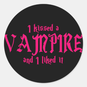 Sticker Rond J'ai embrassé un vampire et je l'ai aimé