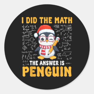 Sticker Rond J'Ai Fait Le Mathe La Réponse Est Le Mat De Noël D