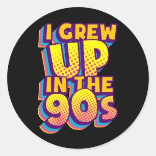 Sticker Rond J'Ai Grandi Dans Les Années 90 1990 Retro 90s Lov