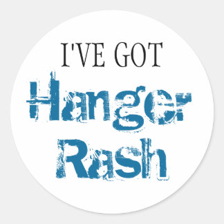 Sticker Rond J'ai HANGER RASH