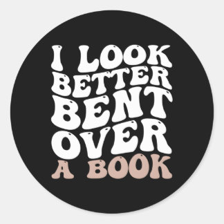 Sticker Rond J'Ai L'Air Mieux De Presser Sur Un Livre