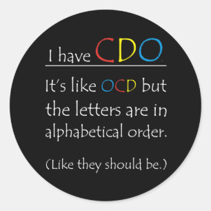 Sticker Rond J'Ai Le CDO.