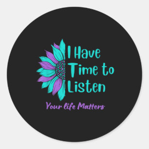 Sticker Rond J'Ai Le Temps D'Écouter La Prévention Du Suicide